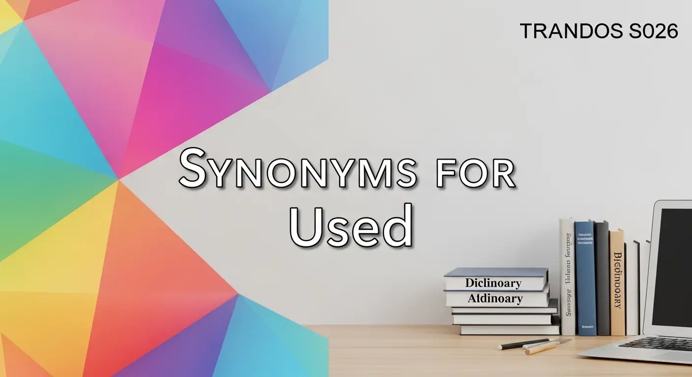 Synonyms for Used