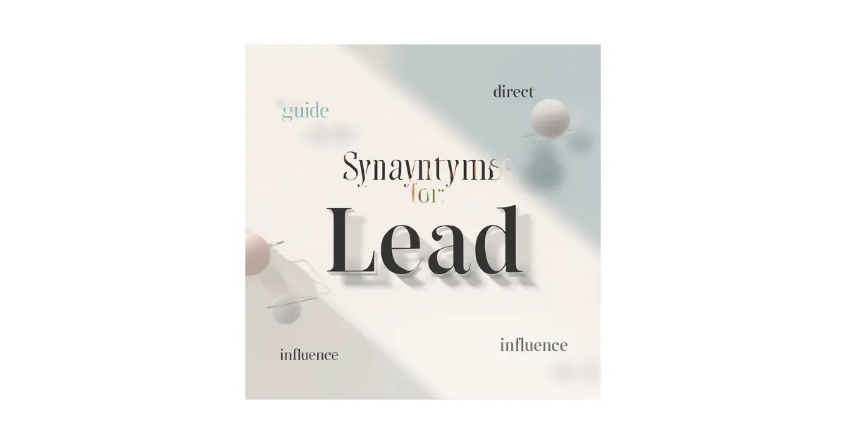 Synonyms for Lead