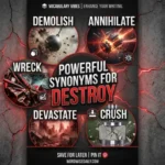 Synonyms for Destroy