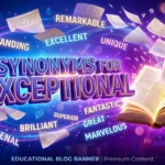 Synonyms for Exceptional